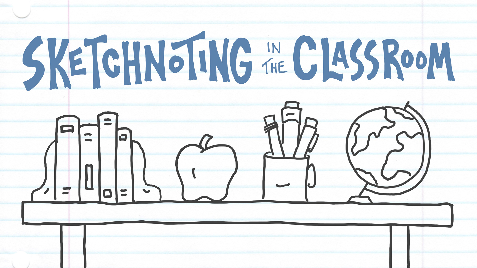 Sketchnotes: Introduction Into Visual Note Taking